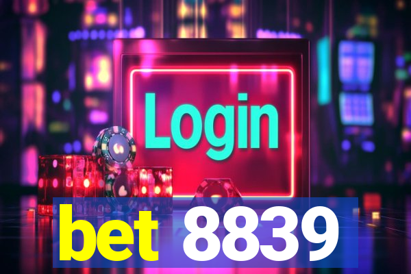 bet 8839